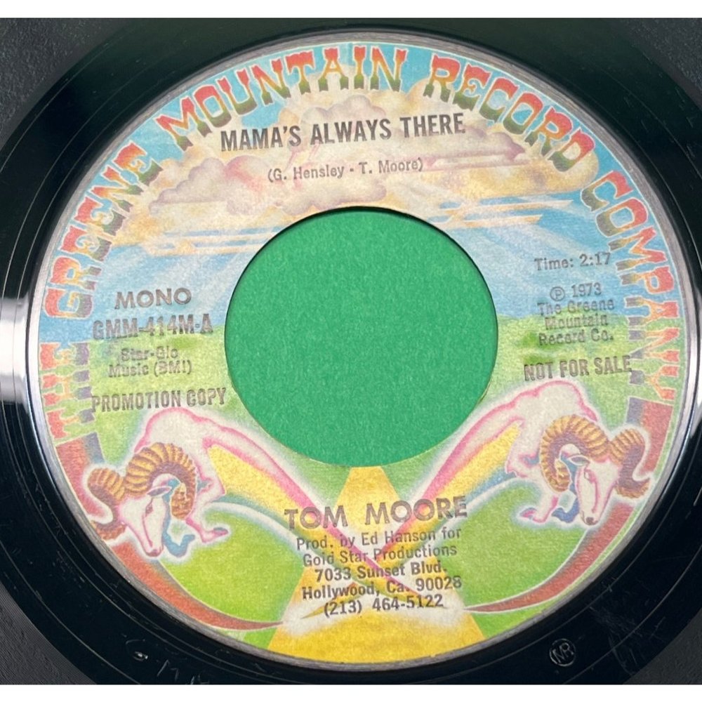 Tom Moore Mama's Always There 45 Country Promo Green Mountain Record Co 414